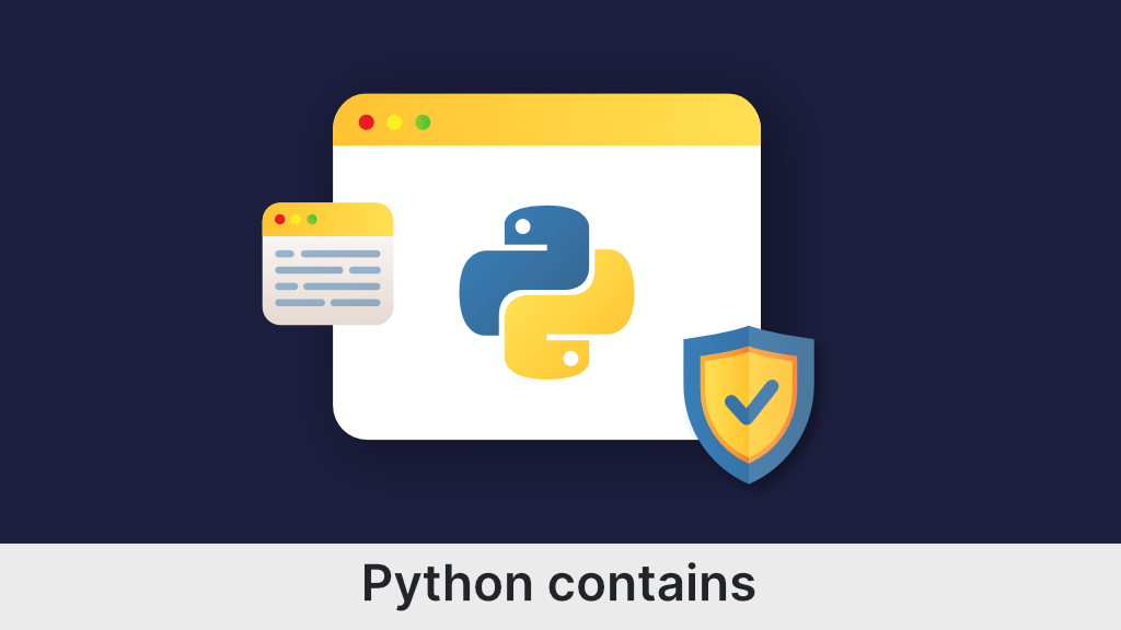 Die Python contains-Methode!