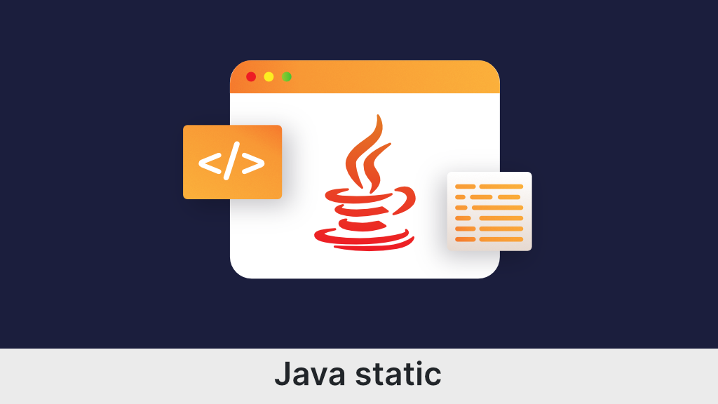 Java Static Tutorial: So erstellst du statische Methoden, Klassen und Variablen in Java!