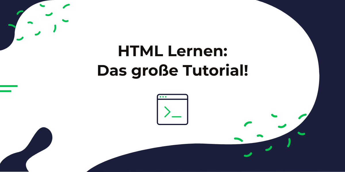 Html Lernen Das Große Tutorial 2022 Codegree 3303