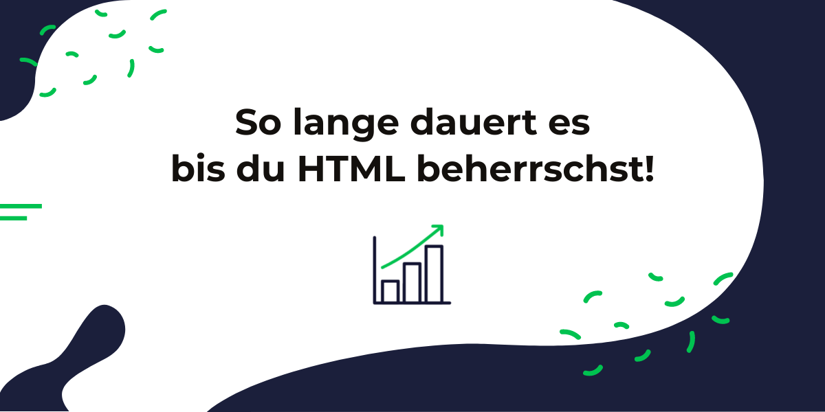HTML Lernen: So lange dauert es wirklich bis du erfolgreich bist!